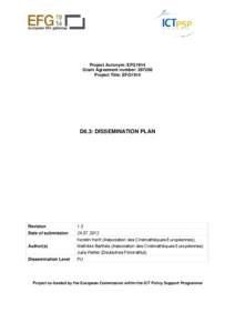 Project Acronym: EFG1914 Grant Agreement number: [removed]Project Title: EFG1914 D8.3: DISSEMINATION PLAN