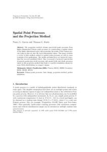Progress in Probability, Vol. 60, 271–298 c 2008 Birkh¨  auser Verlag Basel/Switzerland  Spatial Point Processes