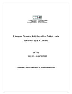 A National Picture of Acid Deposition Critical Loads for Forest Soils in Canada PN 1412 ISBN[removed]7 PDF