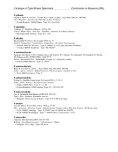 Catalogue of Type Mineral Specimens  Commission on Museums (IMA) Vajdakite Ondrus P, Skála R, Cisrová I, Veselovsky F, Fryda J, Cejka J: Amer.Min[removed], [removed]