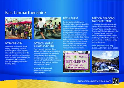 East Carmarthenshire BETHLEHEM AMMANFORD The Former hub of West Wales’ mining community has been