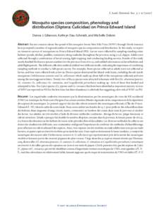 J. Acad. Entomol. Soc. 3: [removed]Mosquito species composition, phenology and distribution (Diptera: Culicidae) on Prince Edward Island Donna J. Giberson, Kathryn Dau-Schmidt, and Michelle Dobrin Abstract: Recent co