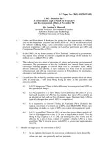 LC Paper No. CB[removed]) LPG : friend or foe? A submission to LegCo Panels on Transport and Environmental Affairs, 6 November 98 by Dr. Gordon S. Maxwell