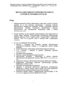 Załącznik do uchwały nr 52 Konferencji Rektorów Uniwersytetów Polskich z dnia 10 listopada 2001 roku z uzupełnieniami z dnia 22 października 2002 r., 14 listopada 2003 r., 18 marca 2004 r., 4 listopada 2005, i 17 lutego 2012