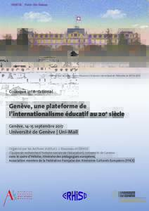 Palais Wilson, qui abrite l’Institut Rousseau et le Bureau International de l’Éducation de 1937 à 1975  Colloque international Genève, une plateforme de l’internationalisme éducatif au 20e siècle