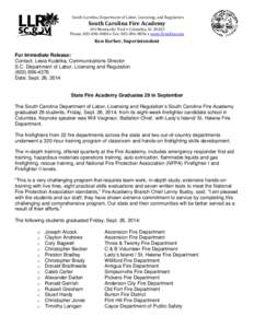South Carolina Department of Labor, Licensing, and Regulation  South Carolina Fire Academy 141 Monticello Trail • Columbia, SC[removed]Phone: [removed] • Fax: [removed] • www.llronline.com