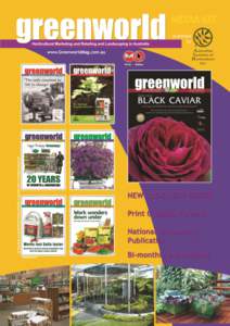 By Ray Quek for Glenvale Publications © 2013. All Rights Reserved  Company profile Established in 1983, Greenworld magazine has a proven track record as Australia’s leading trade magazine to the retail sector of the 