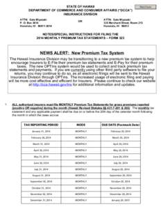 STATE OF HAWAII DEPARTMENT OF COMMERCE AND CONSUMER AFFAIRS (“DCCA”) INSURANCE DIVISION ATTN: Gale Miyazaki P. O. Box 3614 Honolulu, HI[removed]