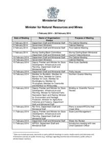Ministerial Diary1 Minister for Natural Resources and Mines 1 February 2014 – 28 February 2014 Date of Meeting 3 February[removed]February 2014