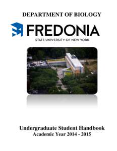 DEPARTMENT OF BIOLOGY  Undergraduate Student Handbook Academic Year[removed]  Table of Contents