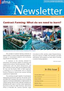 Contract Farming: What do we need to learn?  Pineapple packing house under contract farming in Pluakdeang District, Thailand The concept of contract farming continues to expand widely as a result of agro-industrial devel