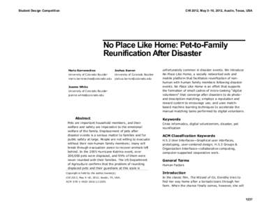 Student Design Competition  CHI 2012, May 5–10, 2012, Austin, Texas, USA No Place Like Home: Pet-to-Family Reunification After Disaster