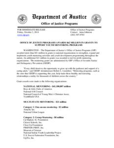 FOR IMMEDIATE RELEASE Friday, October 3, 2014 www.ojp.gov Office of Justice Programs Contact: Anna Johnson