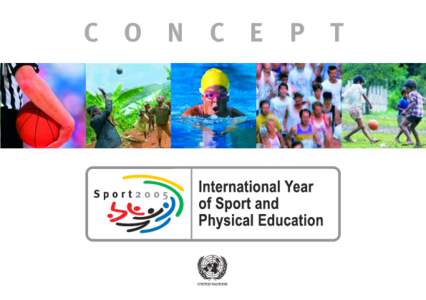 Right To Play / United Nations / Sport / Unity Sporting Club / Universal Primary Education / Physical exercise / Health promotion / Disability / International development / Health / International nongovernmental organizations / Education