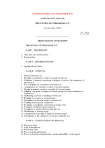 CONSOLIDATED TO 1 DECEMBER 2014 LAWS OF SEYCHELLES PREVENTION OF TERRORISM ACT [1st December[removed]Act 7 of 2004 S.I. 32 of 2004