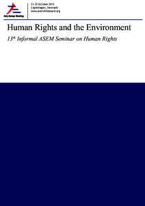 Asia-Europe Foundation / Asia–Europe Meeting / Association of Southeast Asian Nations / Human rights / Organizations associated with the Association of Southeast Asian Nations / International relations / International organizations