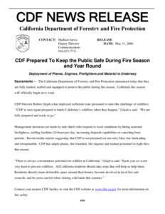 Natural hazards / Occupational safety and health / Wildfires / California Department of Forestry and Fire Protection / Fire safe councils / Ruben Grijalva / Defensible space / Fire retardant / CDF Aviation Management Program / Wildland fire suppression / Firefighting / Aerial firefighting