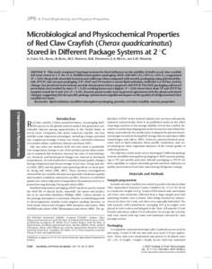 JFS E: Food Engineering and Physical Properties  Microbiological and Physicochemical Properties of Red Claw Crayfish (Cherax quadricarinatus) Stored in Different Package Systems at 2 ◦C G. CHEN, Y.L. XIONG, B. KONG, M.