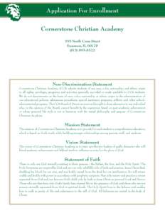 Application For Enrollment Cornerstone Christian Academy 355 North Cross Street Sycamore, IL[removed]8522