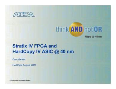 Computer buses / Altera / Field-programmable gate array / Integrated circuits / Digital signal processing / Nios embedded processor / Transistor count / JESD204 / HyperTransport / Electronic engineering / Computer hardware / Electronics