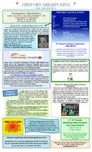 Crestview Heights News may 2014 Edition Kindergarten Registration Children who will be 5-years old by September 1st, 2014 should register for Kindergarten!