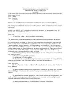 TOWN OF EGREMONT, MASSACHUSETTS MEETING OF THE SELECT BOARD MINUTES ************************************************************************************ Date: August 29, 2016 Time: 7:00PM
