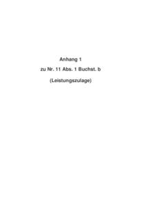 Anhang 1 zu Nr. 11 Abs. 1 Buchst. b (Leistungszulage) 1.