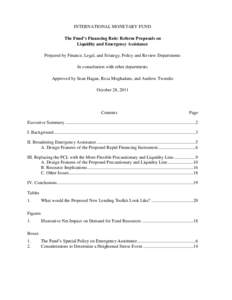 The Fund’s Financing Role: Reform Proposals on Liquidity and Emergency Assistance; IMF Policy Paper; October 28, 2011