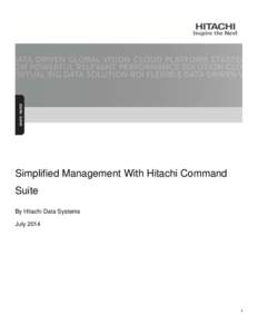 Simplified Management With Hitachi Command Suite By Hitachi Data Systems July