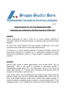 Aggiornamento artdel Regolamento GGG, finalizzato alla costituzione dell’Albo Operativo UTNSObiettivo: