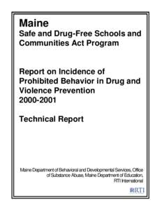 Maine Safe and Drug-Free Schools and Communities Act Program Report on Incidence of Prohibited Behavior in Drug and