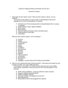 Queries for Regional Advisory Committee June 23, 2014 Prevention of Abuse 1.  What does the word “abuse” mean? What are other words for “abuse,” such as