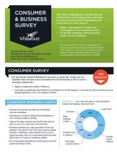 CONSUMER & BUSINESS SURVEY The Town of Whitecourt worked with an independent consulting group to develop