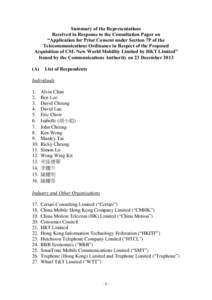 Summary of the Representations Received in Response to the Consultation Paper on “Application for Prior Consent under Section 7P of the Telecommunications Ordinance in Respect of the Proposed Acquisition of CSL New Wor