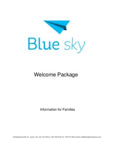 Welcome Package  Information for Families 35 Blackmarsh Rd. St. John’s, NL A1E 1S4 Phone: [removed]Fax: [removed]Email: [removed]