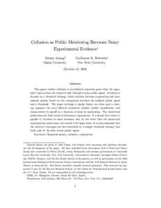 Collusion as Public Monitoring Becomes Noisy: Experimental Evidence∗ Masaki Aoyagi† Osaka University  Guillaume R. Fréchette‡