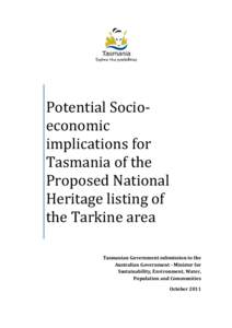 Potential Socioeconomic implications for Tasmania of the Proposed National Heritage listing of the Tarkine area