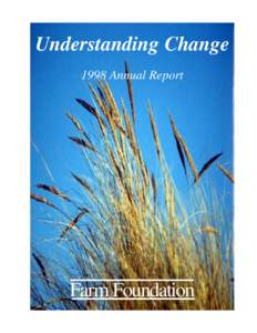 Understanding Change 1998 Annual Report Farm Foundation  Understanding Change