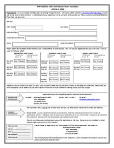 PARTNERING FOR A FUTURE WITHOUT VIOLENCE JUNE 4-6, 2014 PLEASE NOTE: You can complete the fields below by tabbing through the form. When done, either email it to [removed] or print and fax the form to (