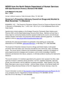 NEWS from the North Dakota Department of Human Services 600 East Boulevard Avenue, Bismarck ND[removed]FOR IMMEDIATE RELEASE Nov. 1, 2012 Contact: LuWanna Lawrence, Public Information Officer, [removed]