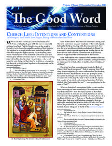 1  Volume I • Issue 3 • November/December 2013 The Good Word A Publication of the GOC Diocese of Portland and the West under the Omophorion of Bishop Sergios