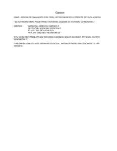 Garoon CHAR LEZOONEREE HAVADATS EEM YARU, ARTSOONKNEROV LUTSRETS SEV SEV ACHERU. ” ES ASHKHARU SHAD POOCHPAN E HERANAM, OOZOME EE HERANAL OO MORANAL.” CHORUS:  “GAROONU GAROONU GAROON E