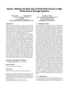 Hystor: Making the Best Use of Solid State Drives in High Performance Storage Systems Feng Chen David Koufaty