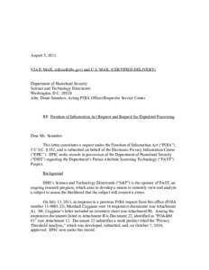 August 5, 2011 VIA E-MAIL ([removed]) and U.S. MAIL (CERTIFIED DELIVERY) Department of Homeland Security Science and Technology Directorate Washington, D.C[removed]Attn: Diane Saunders, Acting FOIA Officer/Requester 