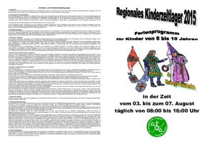 Anmelde- und Teilnahmebedingungen 1. Allgemeines Die Freizeiten, Fahrten und Seminare (Maßnahmen) der Evangelischen Jugend der Propstei Goslar werden im Sinne einer christlichen Lebensgemeinschaft durchgeführt. Wer sic