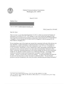 CONFIDENTIAL, NOT FOR PUBLIC INSPECTION  FOIA Exemption 4: Information that concerns business trade secrets or other confidential commercial or financial information. (FOIA Ex. 4)