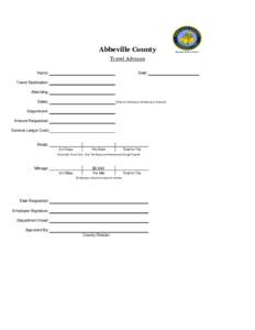 Abbeville County Travel Advance Name: Date: