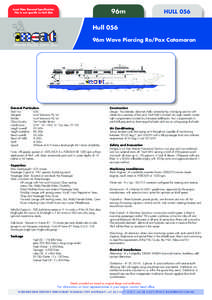 Water / Naval architecture / Catamarans / Incat / Bass Strait ferries / Wave-piercing / Hull / Deck / HSC INCAT 046 / Watercraft / Ship construction / Transport