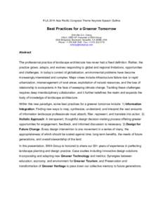 IFLA 2014 Asia Pacific Congress Theme Keynote Speech Outline  Best Practices for a Greener Tomorrow Chih-Wei G.V. Chang ASLA, LEED AP, Associate at SWA Group 2200 Bridgeway Boulevard, Sausalito, CA 94966, USA