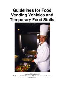 Guidelines for Food Vending Vehicles and Temporary Food Stalls .  Lachlan Shire Council